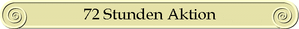 72 Stunden Aktion