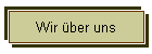 Wir ber uns