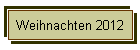 Weihnachten 2012