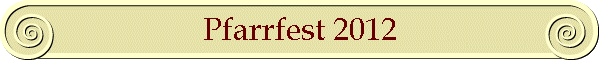 Pfarrfest 2012