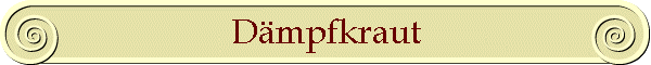 Dmpfkraut