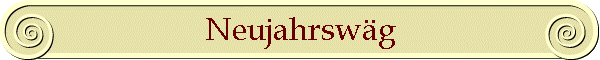Neujahrswg