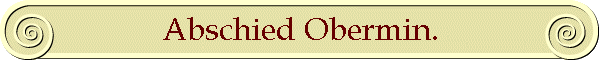 Abschied Obermin.